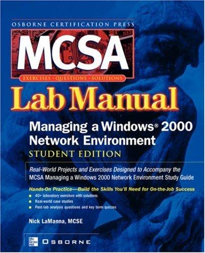 Cover for MCSA Managing a Windows 2000 Network Environment Lab Manual, Student Edition