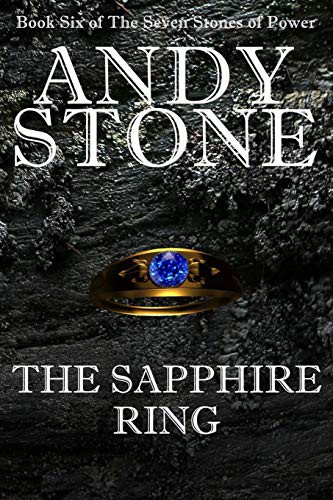 Cover for The Sapphire Ring - Book Six of the Seven Stones of Power