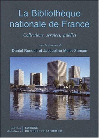 Cover for La Bibliothèque nationale de France