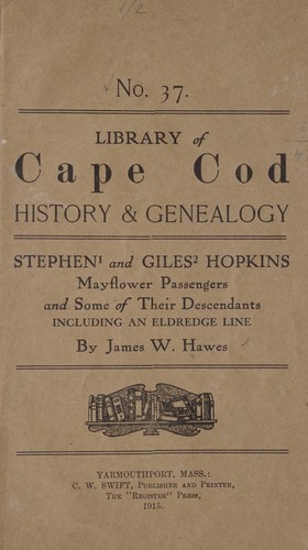 Cover for Stephen>1 and Giles>2 Hopkins, Mayflower passengers, and some of their descendants
