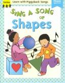 Cover for Sing a Song of Shapes (Learn With Piggyback Songs Series)