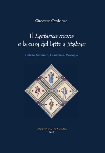 Cover for Il Lactarius mons e la cura del latte a Stabiae