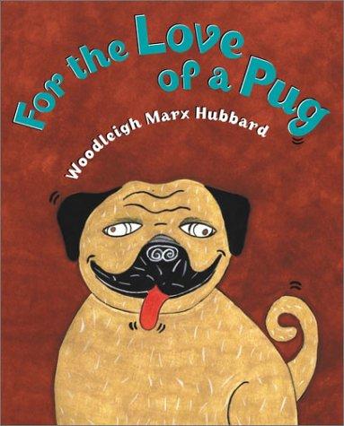 Cover for For the love of a pug