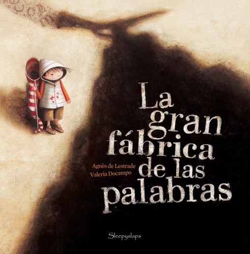 Cover for La gran fábrica de las palabras