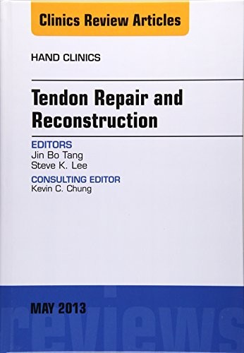 Cover for Tendon Repair and Reconstruction, An Issue of Hand Clinics
