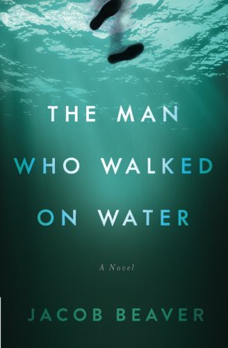 Cover for The Man Who Walked on Water