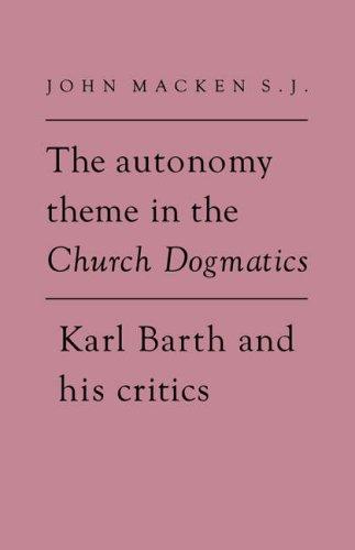 Cover for The autonomy theme in the Church dogmatics