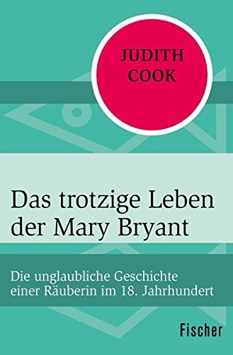Cover for Das trotzige Leben der Mary Bryant