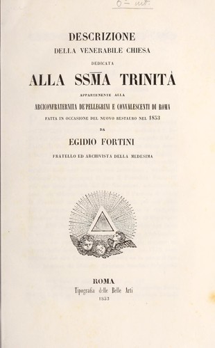 Cover for Descrizione della venerabile chiesa dedicata alla SSMA Trinità appartenente alla arciconfraternita de'pellegrini e convalescenti di Roma fatta in occasione del nuovo restauro nel 1853