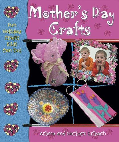 Cover for Mother's Day Crafts (Fun Holiday Crafts Kids Can Do)
