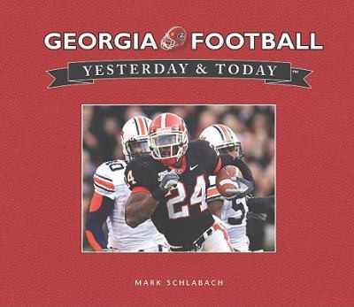 Cover for Georgia Football Yesterday Today
