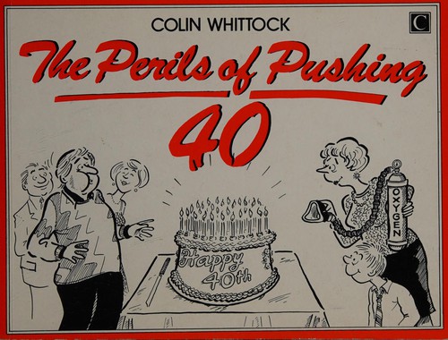 Cover for The perils of pushing forty