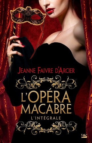 Cover for L'Opéra macabre - l'intégrale