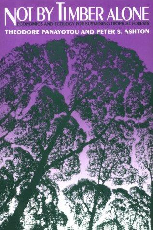 Cover for Not by Timber Alone