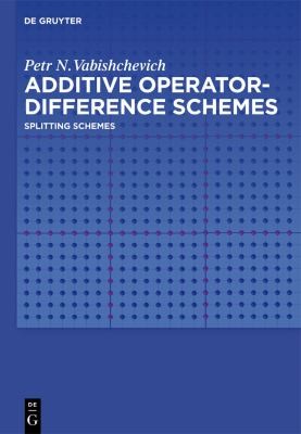 Cover for Additive operator-difference schemes