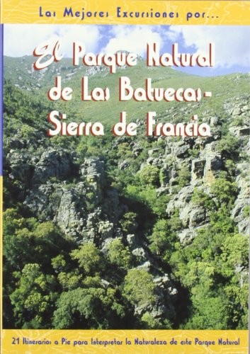 Cover for El parque natural de Las Batuecas - Sierra de Francia