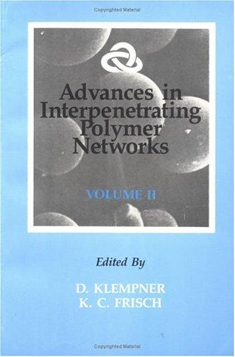Cover for Advances in Interpenetrating Polymer Networks, Volume II (Advances in Interpenetrating Polymer Networks)