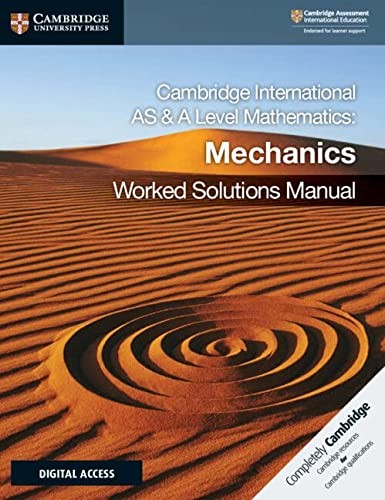Cover for Cambridge International AS and A Level Mathematics Mechanics Worked Solutions Manual with Cambridge Elevate Edition