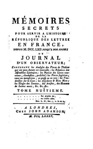 Cover for Mémoires secrets pour servir à l'histoire de la république des lettres en ...