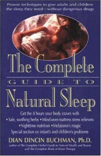 Cover for The complete guide to natural sleep