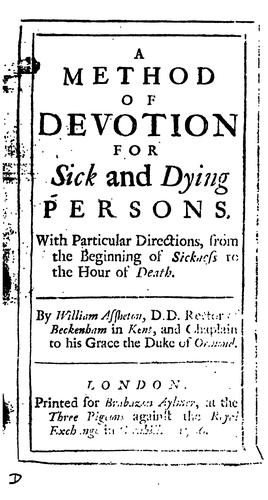 Cover for A method of devotion for sick and dying persons: With particular directions, from the beginning ...