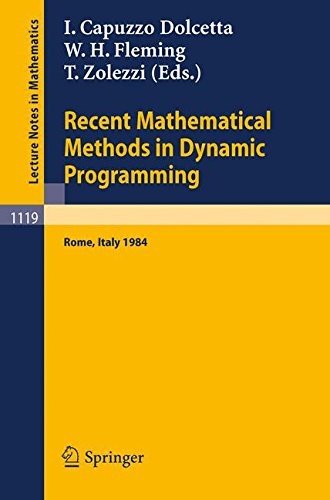 Cover for Recent Mathematical Methods in Dynamic Programming: Proceedings of the Conference Held in Rome, Italy, March 26-28, 1984 (Lecture Notes in Mathematics)