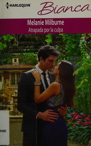 Cover for Atrapada Por la Culpa : (Trapped by Guilt)