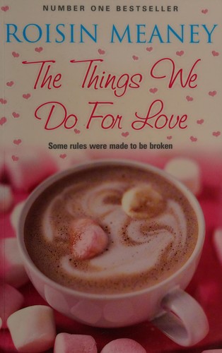 Cover for The things we do for love