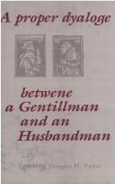 Cover for A proper dyaloge betwene a gentillman and an husbandman