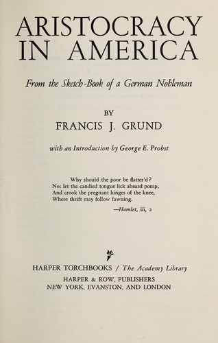 Cover for Aristocracy in America, from the sketch-book of a German nobleman.