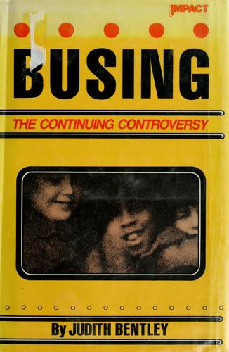 Cover for Busing, the continuing controversy
