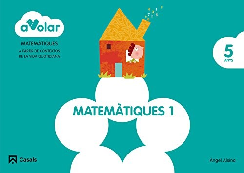Cover for Matemàtiques 1. 5 anys. A volar!