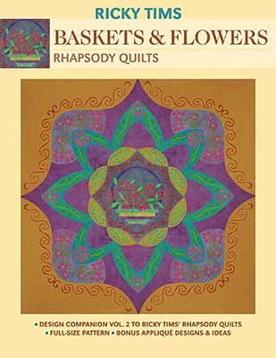 Cover for Baskets Flowers Rhapsody Quilts