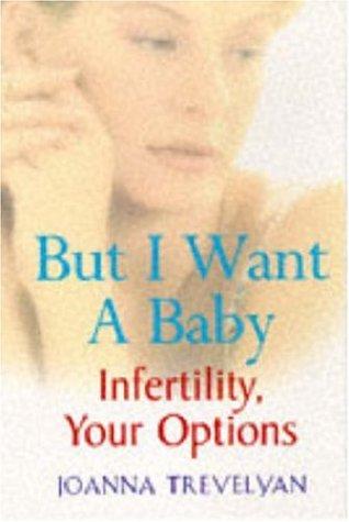 Cover for But I Want a Baby