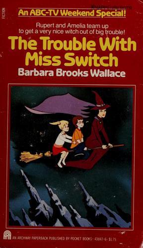 Cover for The trouble with Miss Switch