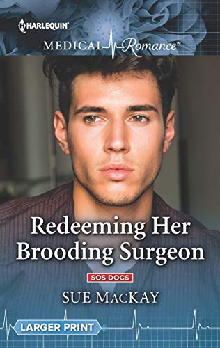 Cover for Redeeming Her Brooding Surgeon