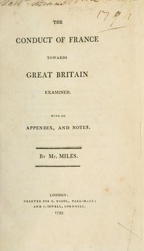Cover for conduct of France towards Great Britain examined. With an appendix, and notes