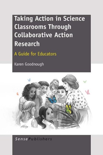 Cover for Taking action in science classrooms through collaborative action research