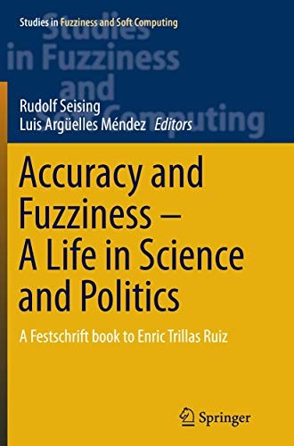 Cover for Accuracy and Fuzziness. A Life in Science and Politics