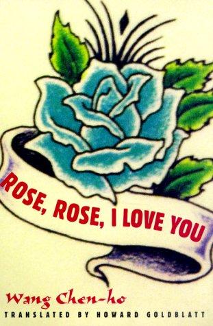Cover for Rose, Rose, I Love You