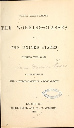 Cover for Three years among the working-classes in the United States during the war
