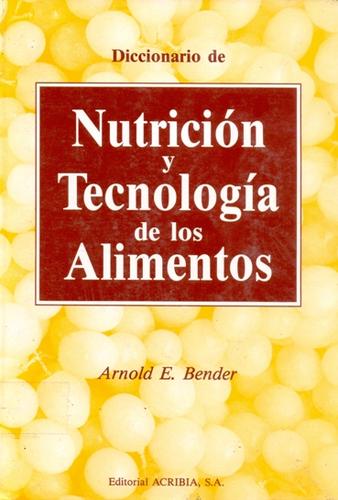 Cover for Diccionario De Nutricion Y Tecnologia De Los Alimentos
