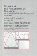 Cover for Studies in the Philosophy of Creation With Especial Reference to Bergson and Whitehead