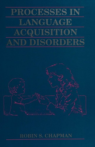 Cover for Processes in language acquisition and disorders