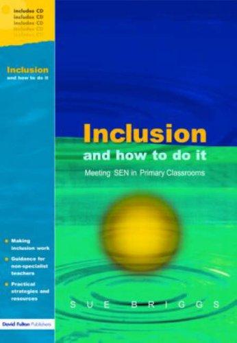 Cover for Inclusion and How to Do It  Meeting SEN in Primary Classrooms
