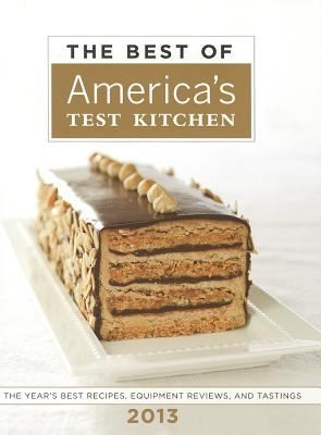 Cover for The Best Of Americas Test Kitchen The Years Best Recipes Equipment Reviews And Tastings