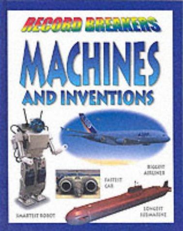 Cover for Machines and Inventions (Record Breakers)