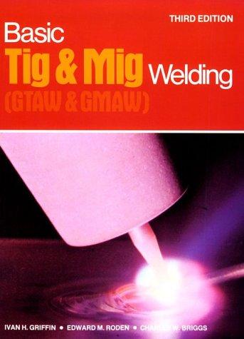 Cover for Basic TIG & MIG welding (GTAW & GMAW)