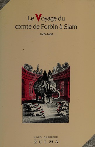 Cover for Le Voyage du comte de Forbin à Siam, 1685-1688