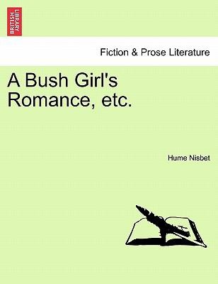 Cover for A Bush Girls Romance Etc
